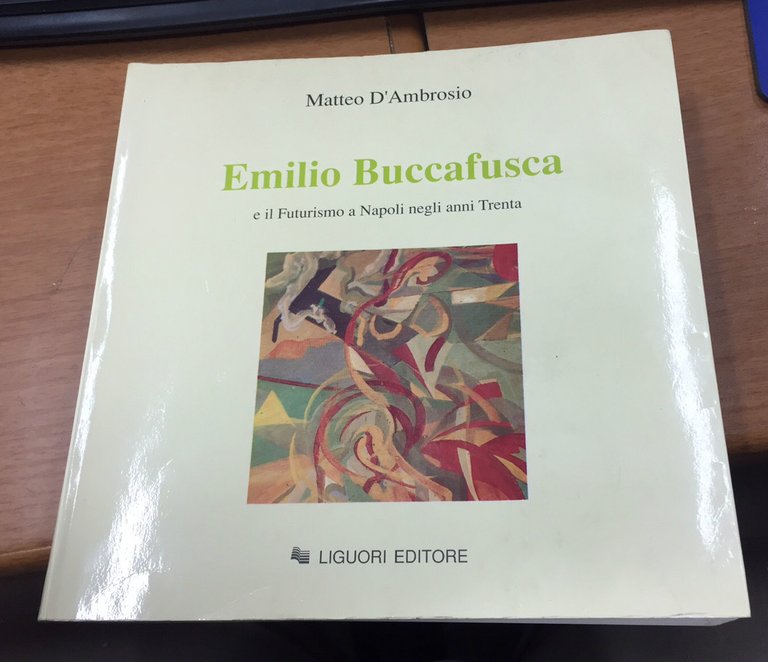 Emilio Buccafusca e il futurismo a Napoli negli anni Trenta