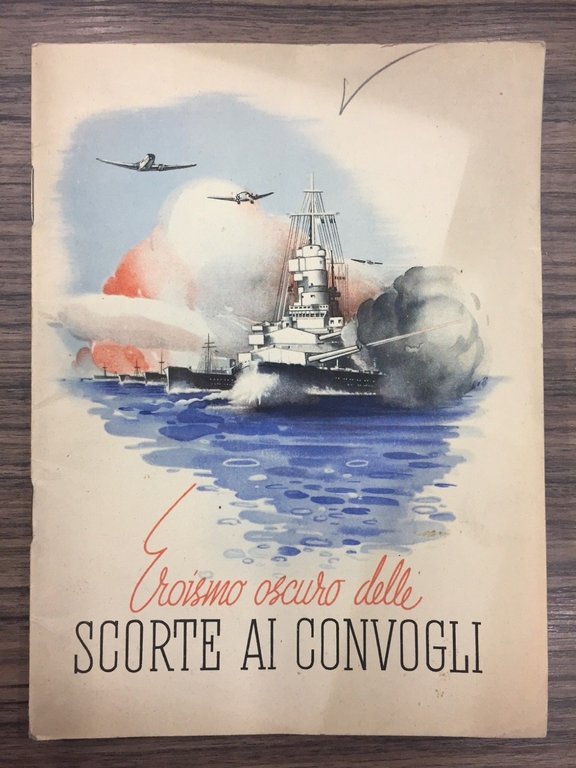 Eroismo oscuro delle scorte ai convogli