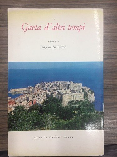 Gaeta d'altri tempi