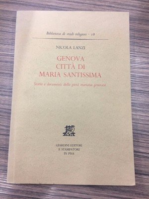 Genova città di Maria Santissima