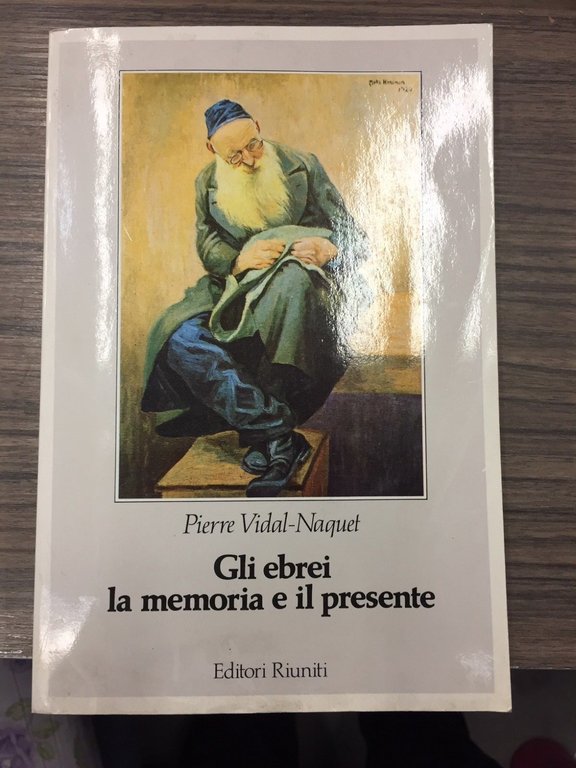 Gi ebrei la memoria e il presente