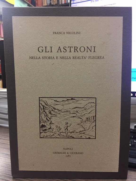 Gli Astroni nella storia e nella realtà flegrea