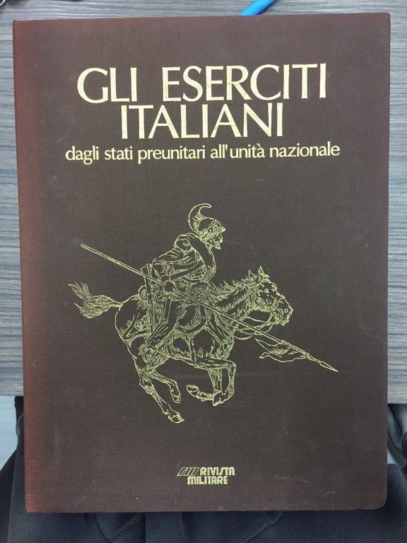 Gli eserciti italiani dagli stati preunitari all'unità nazionale