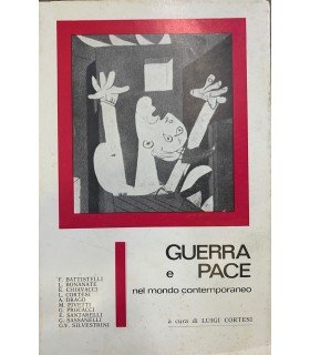 Guerra e pace nel mondo contemporaneo.