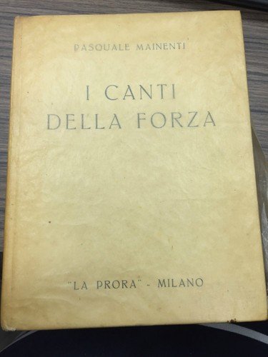 I canti della forza