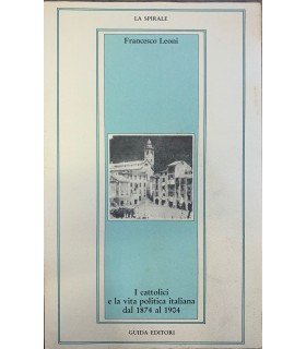 I cattolici e la vita politica italiana dal 1875 al …