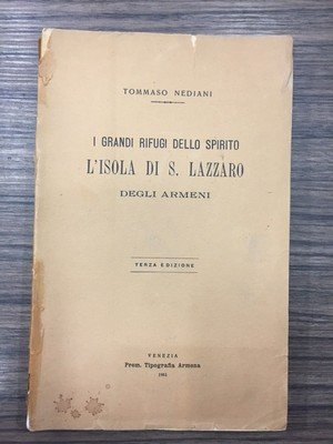 I grandi rifugi dello spirito l'Isola di S. Lazzaro degli …