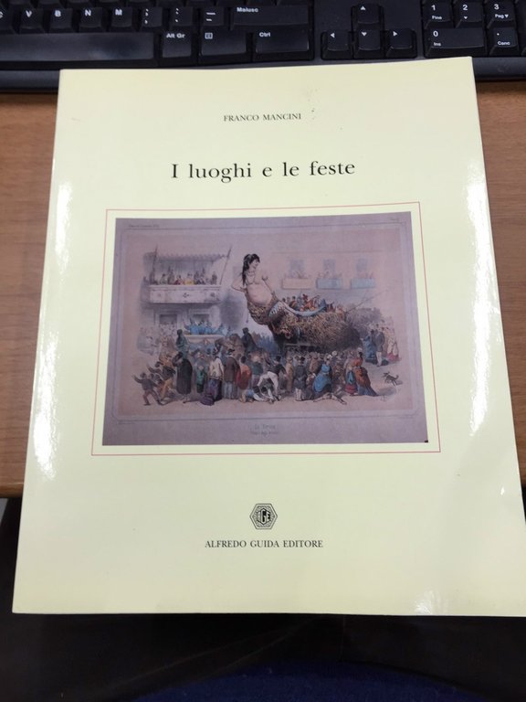 I luoghi e le feste