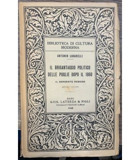 Il brigantaggio politico delle Puglie dopo il 1860.