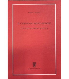 Il carteggio Monti-Bodoni.
