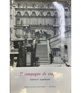 Il compagno di viaggio. Itinerari napoletani.