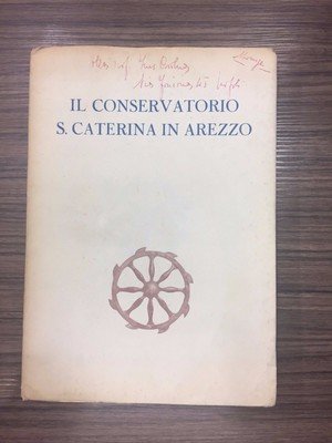 Il Conservatorio S. Caterina in Arezzo