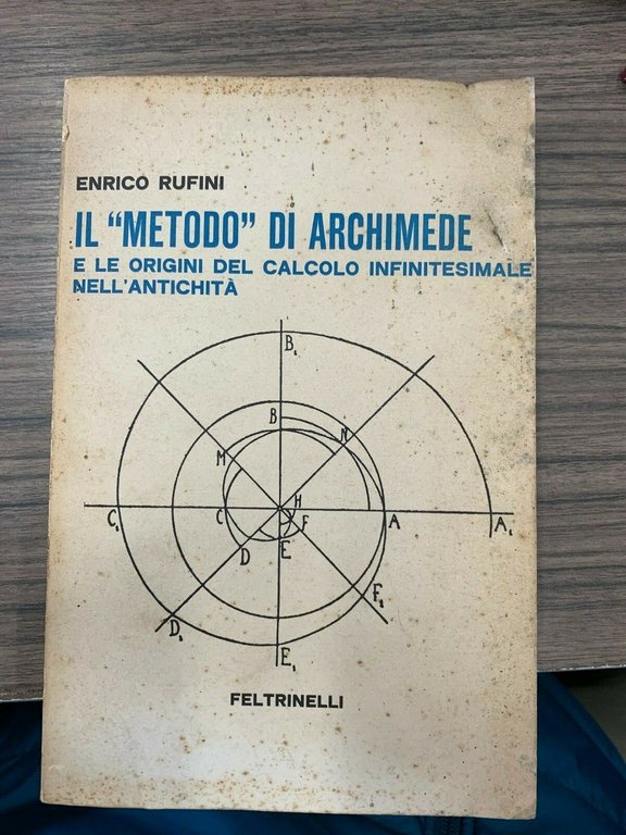 Il "metodo" di Archimede e le origini del calcolo infinitesimale …