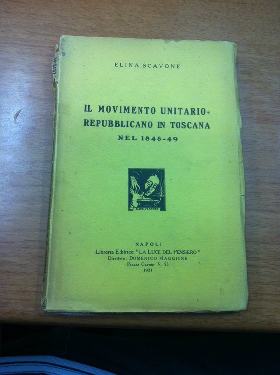 Il movimento unitario-repubblicano in Toscana nel 1848-49