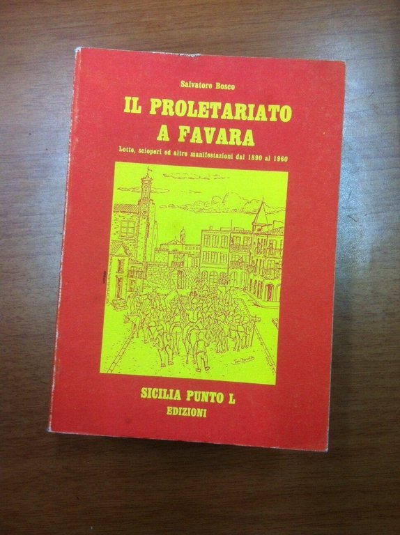 Il Proletariato a Favara