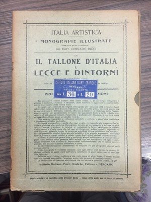 Il Tallone d'Italia. I. Lecce e dintorni