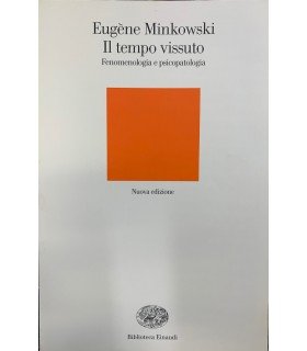 Il tempo vissuto. Fenomenologia e psicopatologia.