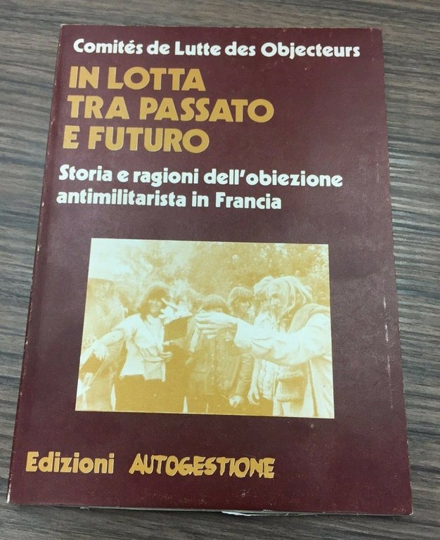 In lotta tra passato e futuro