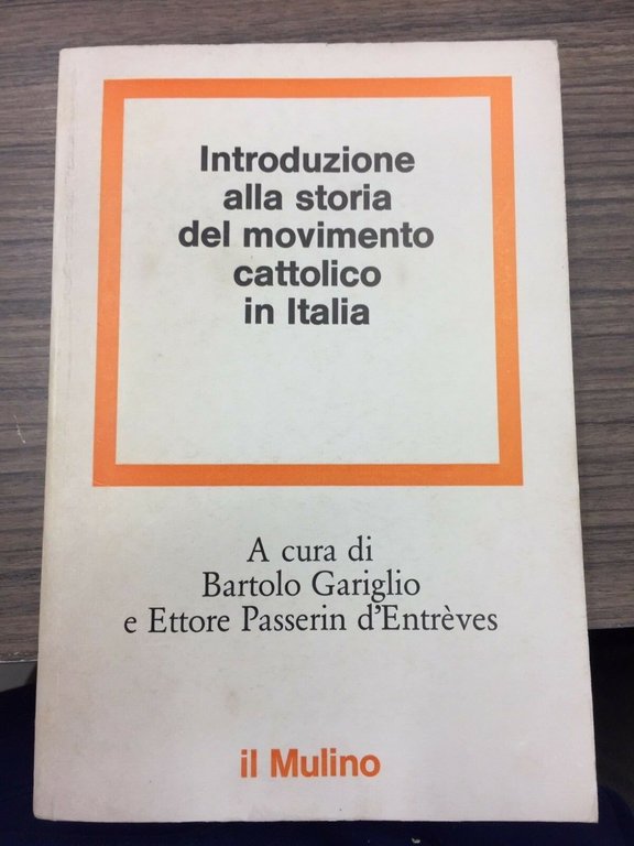 Introduzione alla storia del movimento cattolico in Italia