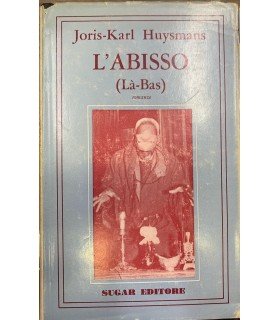 L'abisso. (Là-bas).