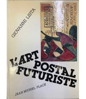 L'Art postal futuriste.