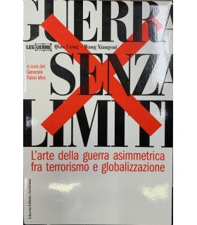 L'arte della guerra asimmetrica fra terrorismo e globalizzazione.