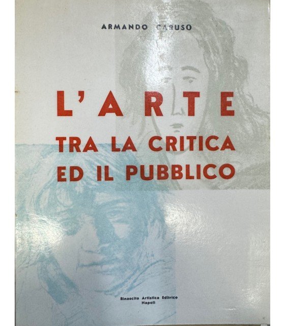 L'arte tra la critica ed il pubblico. | Immagine principale