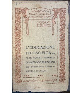 L'educazione filosofica ed altri scritti inediti.