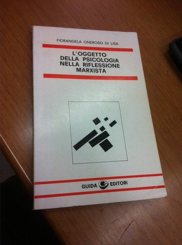 L'oggetto della psicologia nella riflessione marxista