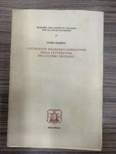 L'ottocento filosofico napoletano nella letteratura dell'ultimo decennio