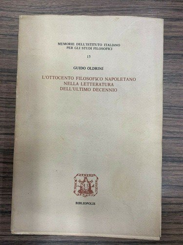 L'ottocento filosofico napoletano nella letteratura dell'ultimo decennio