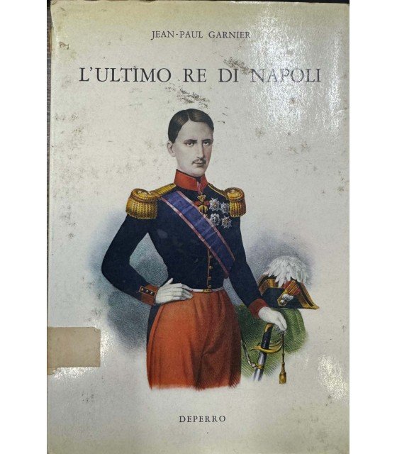 L'ultimo re di Napoli. | Immagine principale