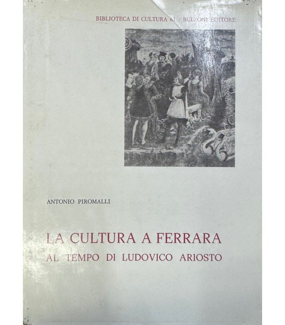 La cultura a Ferrara al tempo di Ludovico Ariosto. | Immagine principale