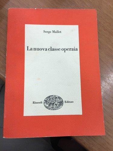 La nuova classe operaia