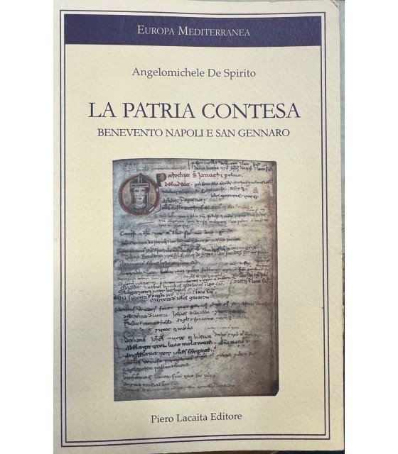 La patria contesa. Benevento Napoli e San Genanro. | Immagine principale