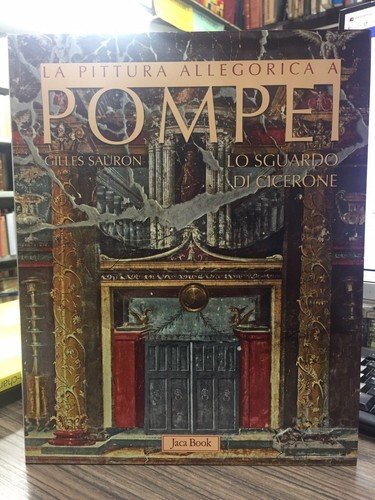 La pittura allegorica a Pompei
