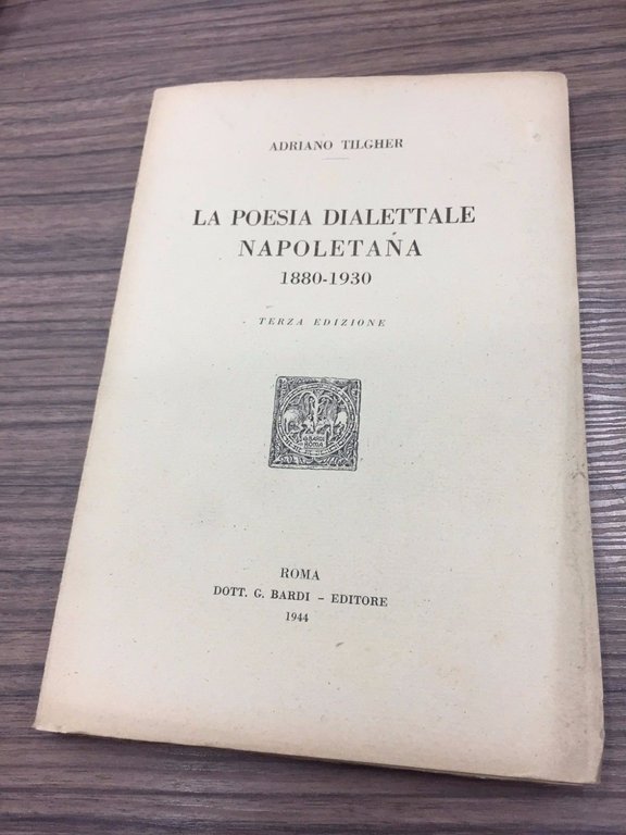 La poesia dialettale napoletana. 1880-1930