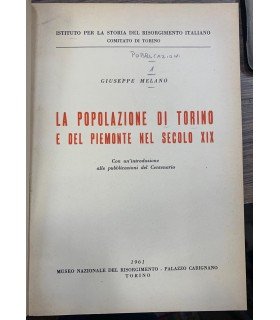 La popolazione di Torino e del Piemonte nel secolo.