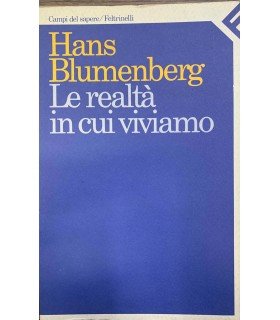 La realtà in cui viviamo.