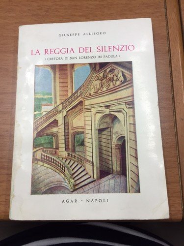 La Reggia del silenzio