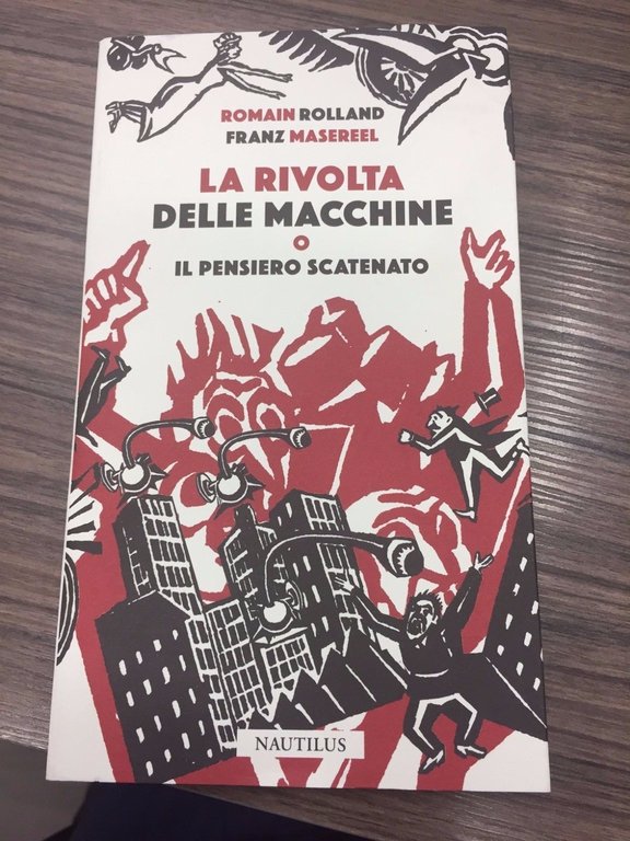 La rivolta delle macchine o il pensiero scatenato