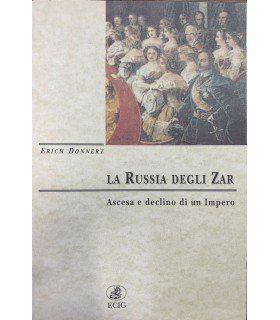 La Russia degli Zar.