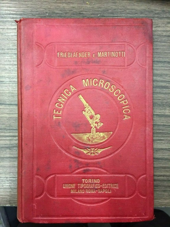 La tecnica microscopica applicata alla clinica ed all'anatomia patologica