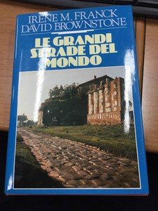 Le Grandi Strade del Mondo
