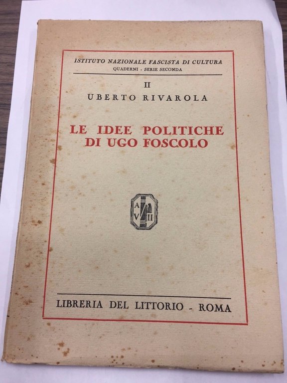 Le idee politiche di Ugo Foscolo