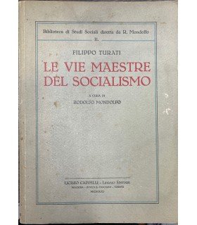 Le vie maestre del socialismo.