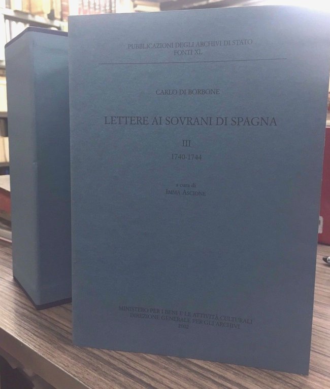 Lettere ai sovrani di Spagna. 3 voll