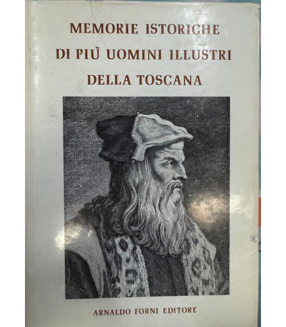 Memorie istoriche di più uomini illustri della Toscana. | Immagine principale