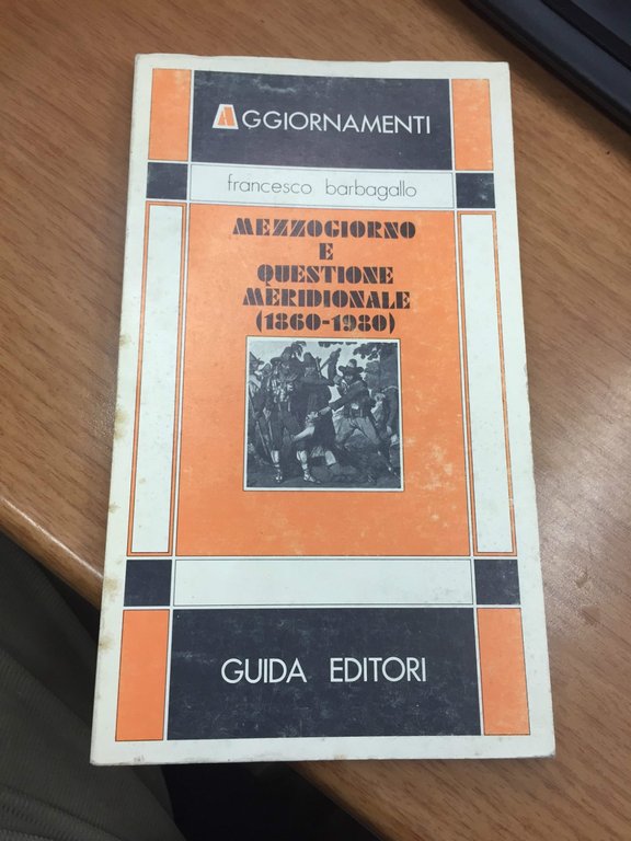 Mezzogiorno e questione meridionale (1860-1980)