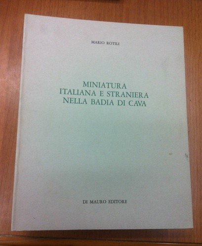 Miniatura italiana e straniera della Badia di Cava